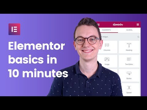 Elementor Wordpress Tutorial The Basics in 10 Minutes