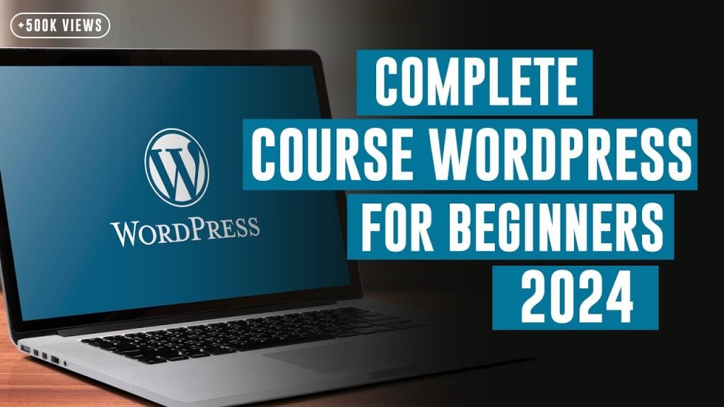 8 Hours Complete Course WordPress Tutorial for Beginners 2024