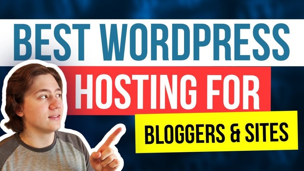 Best WordPress Hosting Sites For Bloggers Websites