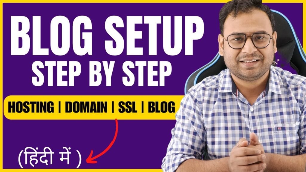 Complete Guide to Setup a Blog website from Scratch