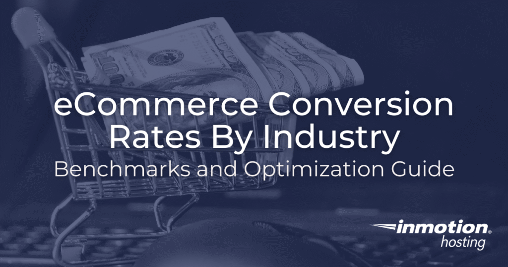 eCommerce Conversion Rates by Industry Article Image
