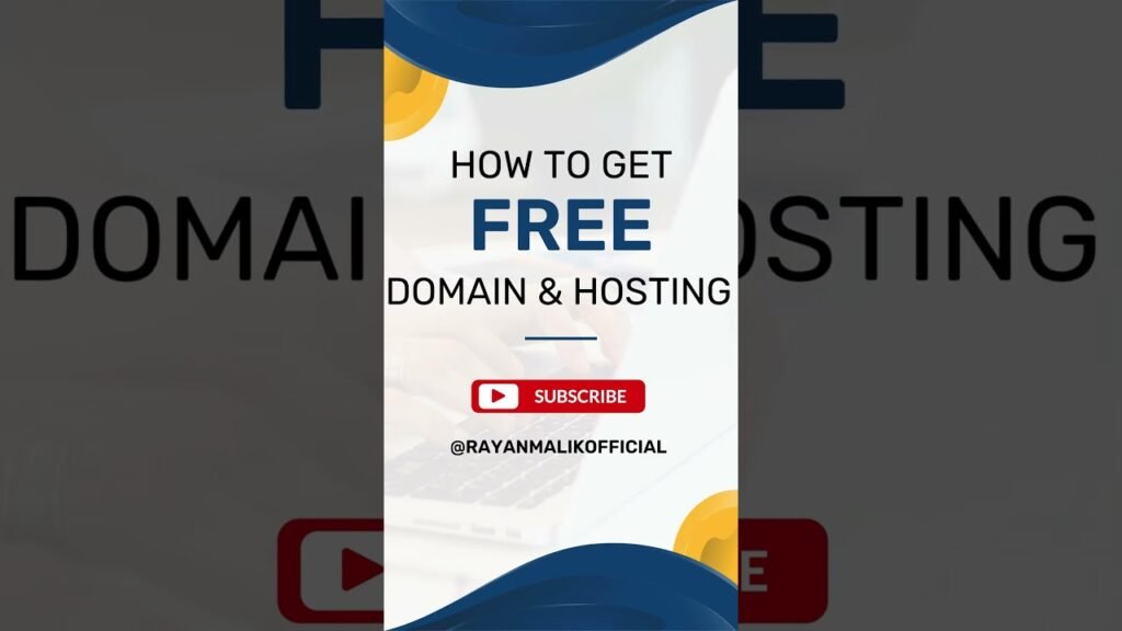 How to Get Free Domain and Hosting for Your Website