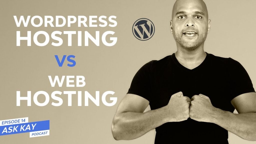 Web Hosting Vs Wordpress Hosting How to choose