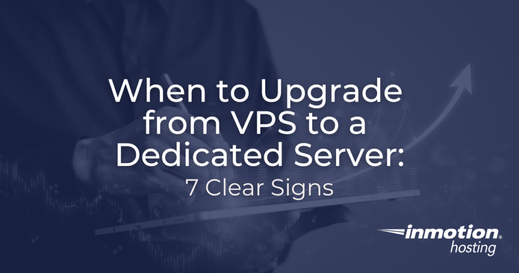When to Upgrade from VPS to a Dedicated Server: 7 Clear Signs - Hero Image