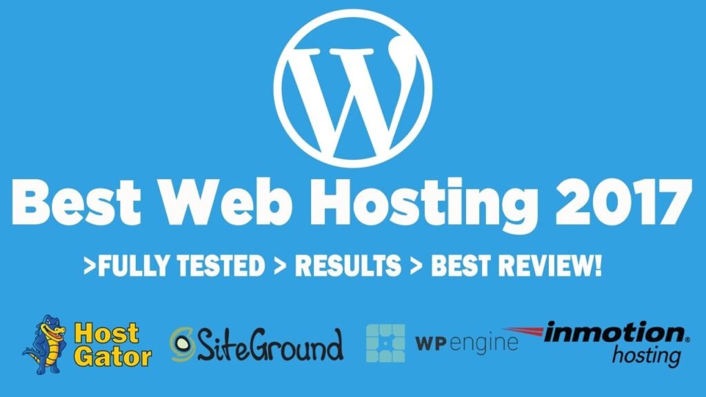 Best Web Hosting For Wordpress 2018
