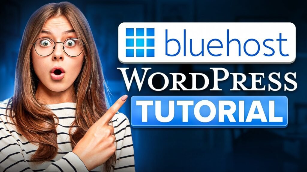 Bluehost WordPress Tutorial 2026 Build a Website Step by Step