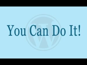 How To Make a WordPress Blog WordPressorg Tutorial